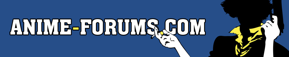 Anime-Forums.com :: Anime forums community discussion forum - Powered by vBulletin